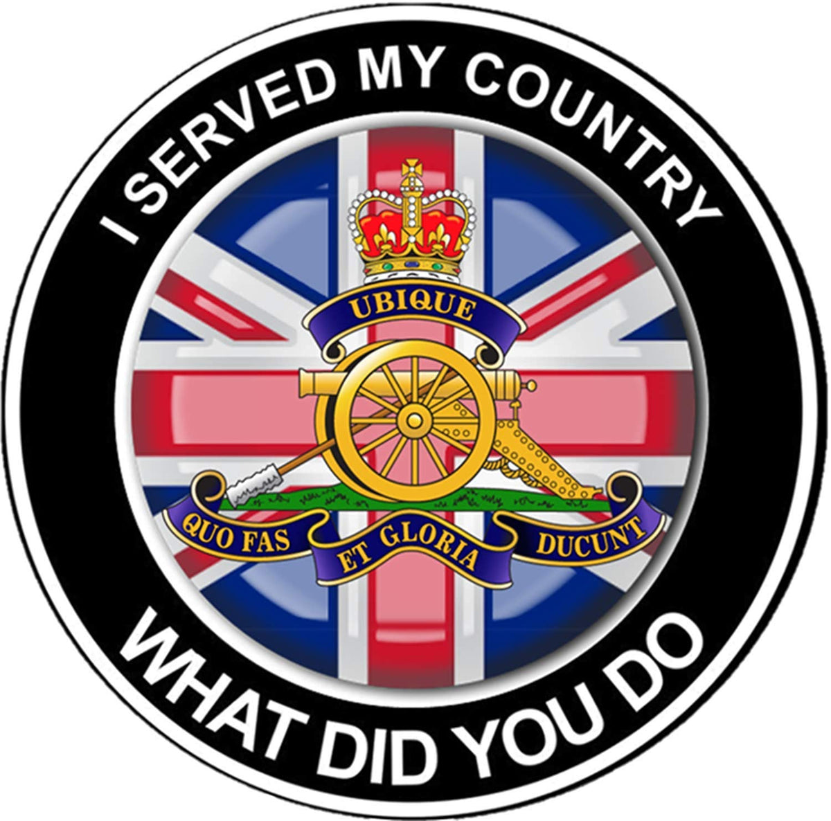 Royal Artillery What did You do T-Shirt - Army 1157 kit Army 1157 Kit Veterans Owned Business