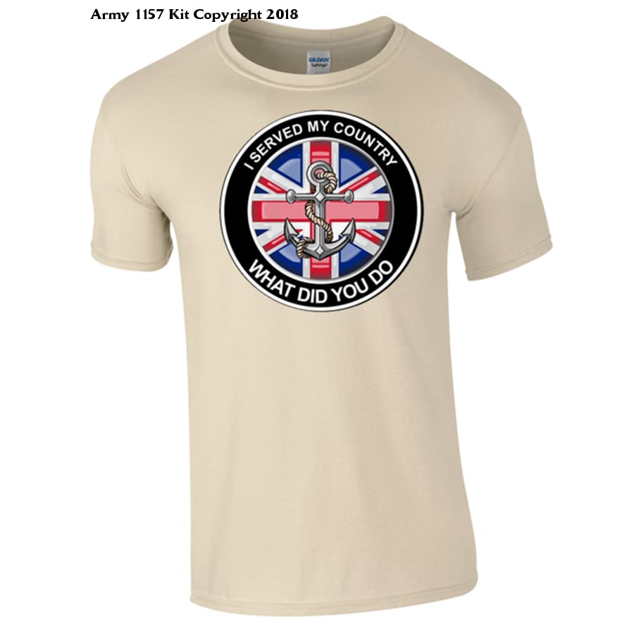 Navy What did you do T-Shirt - Army 1157 Kit  Veterans Owned Business